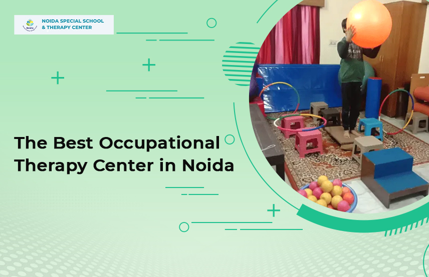 The Best Occupational Therapy Center in Noida