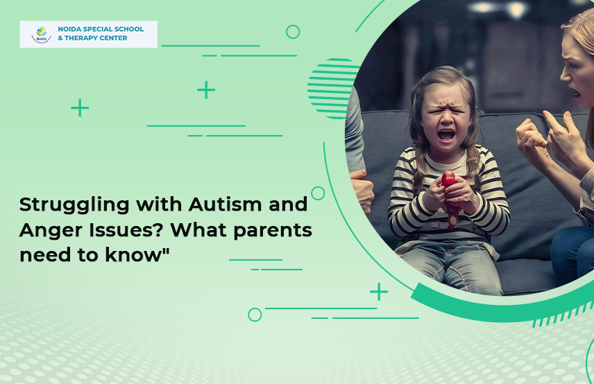 Struggling With Autism and Anger Issues? What Parents Need to Know