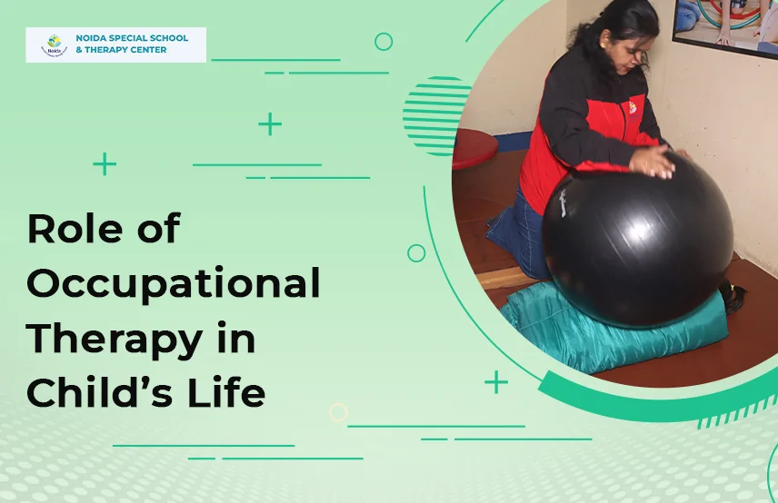 Role of Occupational Therapy in Child’s Life